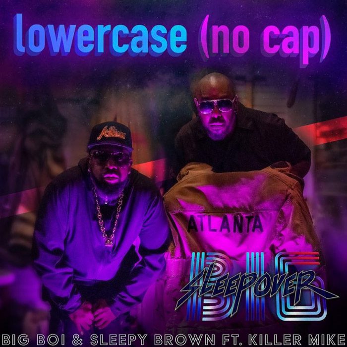 Big Boi & Sleepy Brown Release “lowercase” Single with Killer Mike