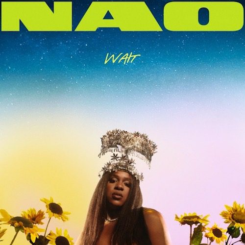 NAO – “Wait” | 2DOPEBOYZ
