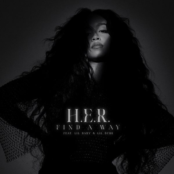 Lil Baby & Lil Durk Join H.E.R. On “Find A Way (Remix)”