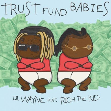Lil Wayne & Rich The Kid Unite For ‘Trust Fund Babies’ Mixtape