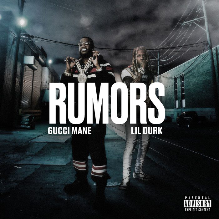 Gucci Mane & Lil Durk Connect For “Rumors” Single