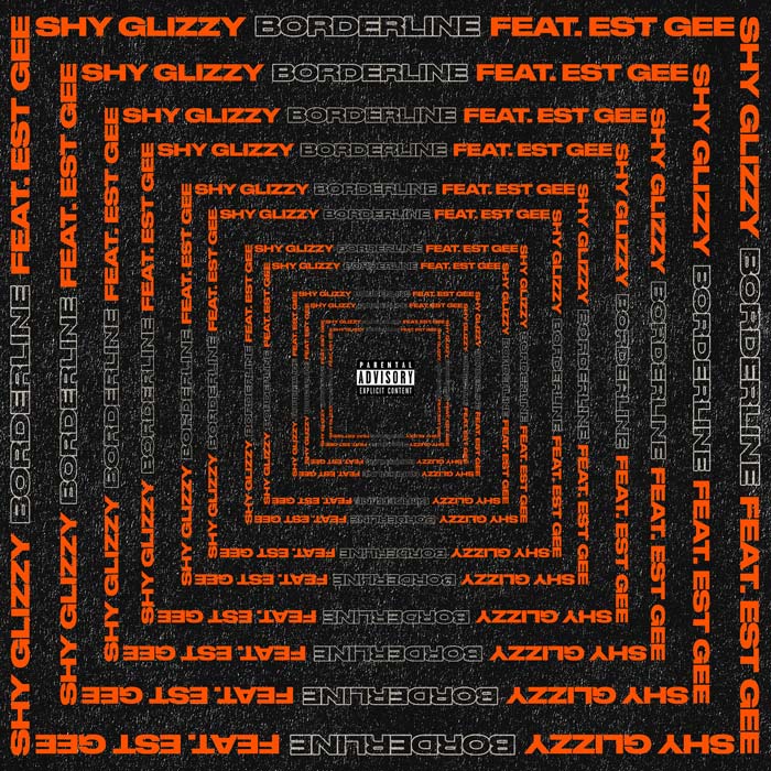 Shy Glizzy & EST Gee Connect on “Borderline”