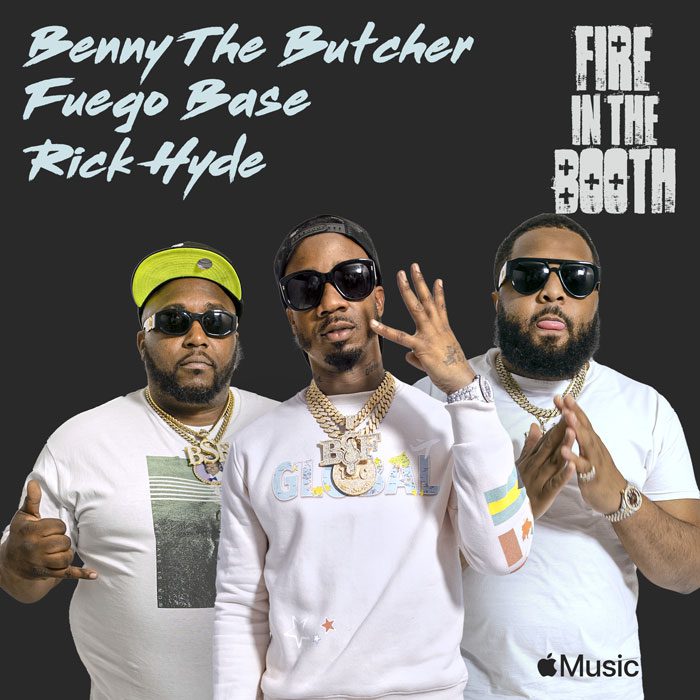 Benny the Butcher, Rick Hyde & Fuego Base Spit “Fire in the Booth”