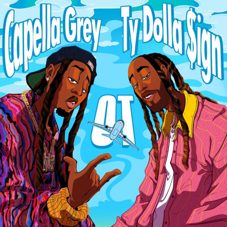 Ty Dolla $ign Joins Capella Grey For “OT” Single