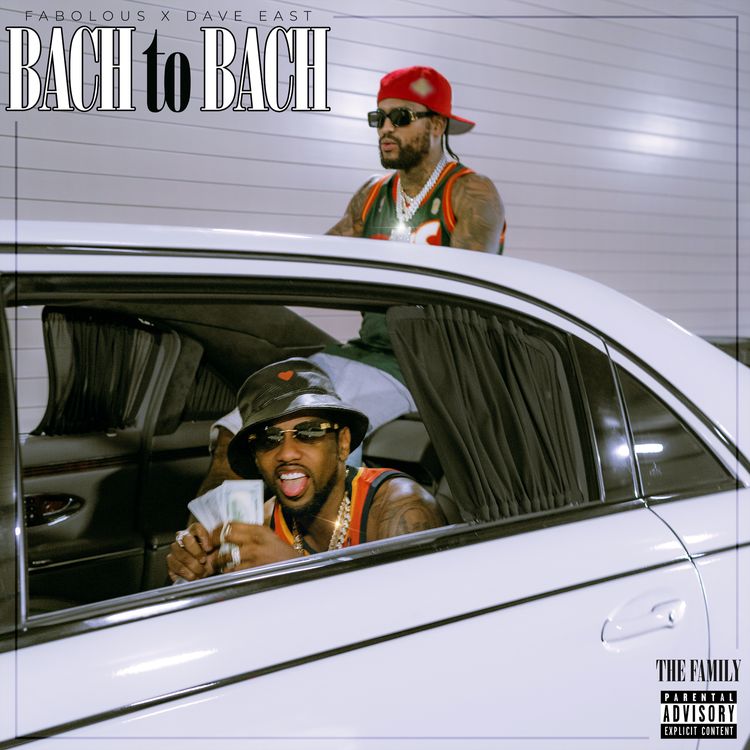Fabolous & Dave East Link For “Bach To Bach” Single