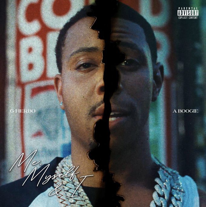 G Herbo & A Boogie Wit Da Hoodie Connect For “Me Myself & I” Single