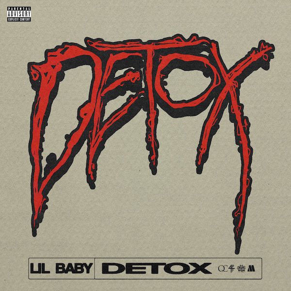 Lil Baby Shares “Detox” Single