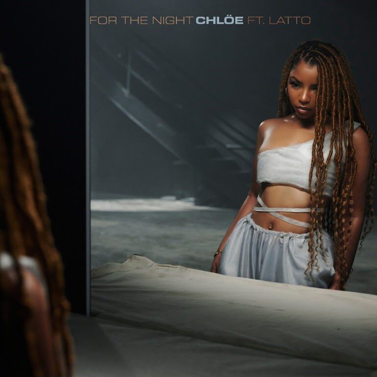 Chlöe Is Joined By Latto On “For The Night” Single