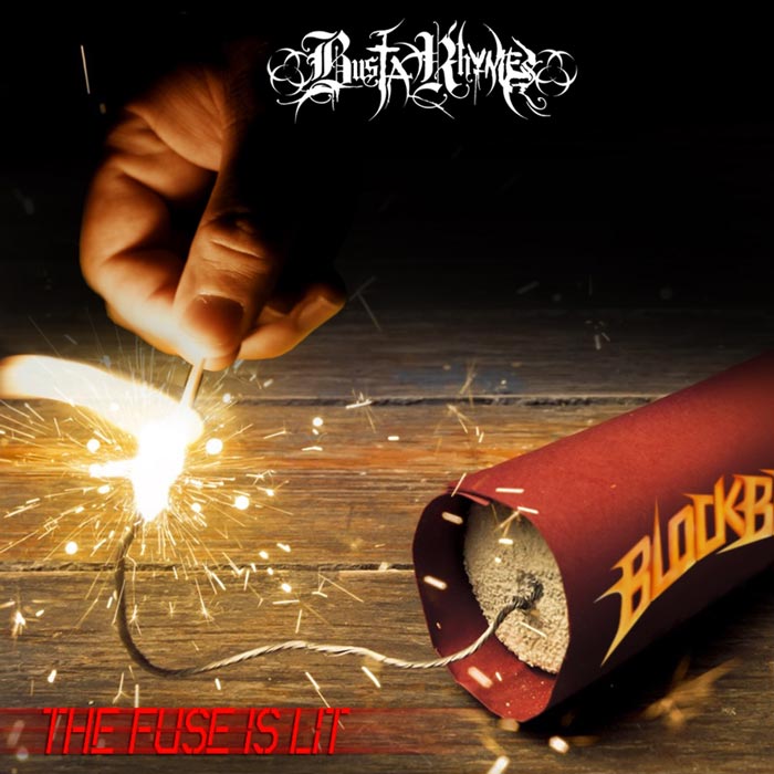 Busta Rhymes Drops ‘The Fuse Is Lit’ EP