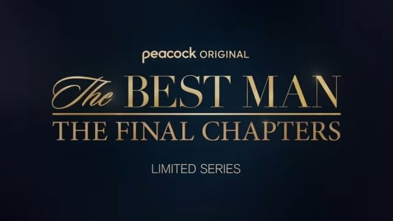 The Best Man: Final Chapters Premiere