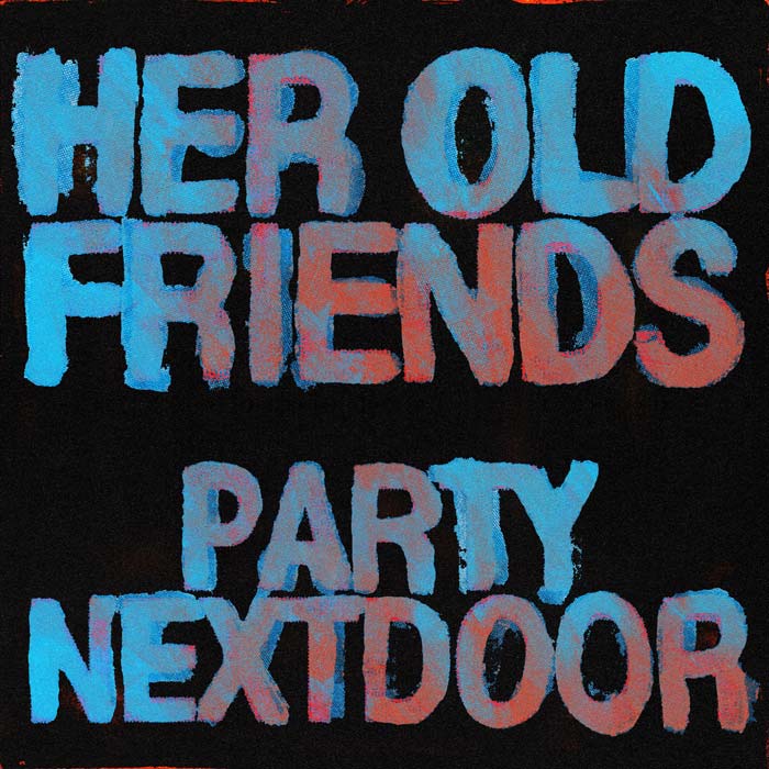 PartyNextDoor Returns with “Her Old Friends” Single