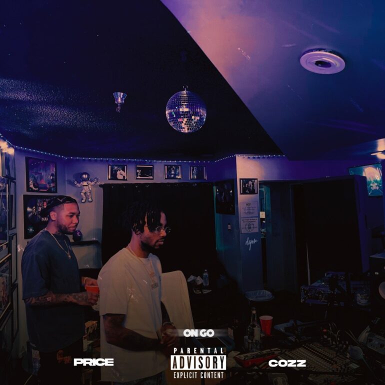PRICE & Cozz Link For “On Go” Single