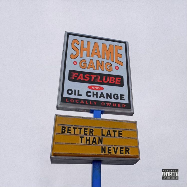 Shame Gang Shares ‘Better Late Than Never’ Album