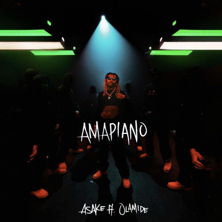 Asake & Olamide Reunite For “Amapiano” Single