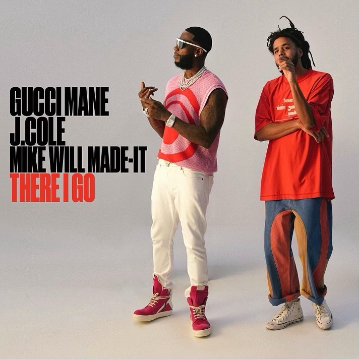 Gucci Mane, J. Cole & Mike WiLL Made-It Link For “There I Go” Single