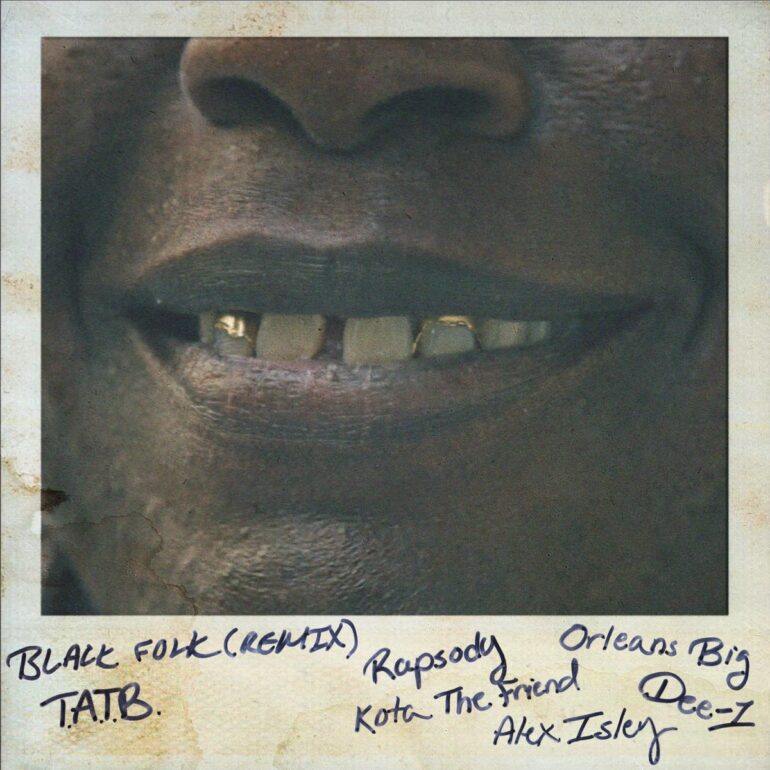 Tank and The Bangas Remix “Black Folk (Remix)” Single With Kota the Friend, Rapsody, Orleans Big, Dee-1, Alex Isley