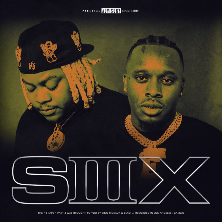 Blxst & Bino Rideaux Reconnect For ‘Sixtape 3’ EP