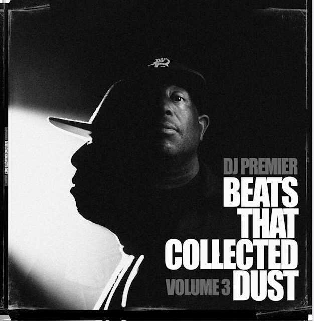 DJ Premier Revisits His ‘Beats That Collected Dust’ With Volume 3