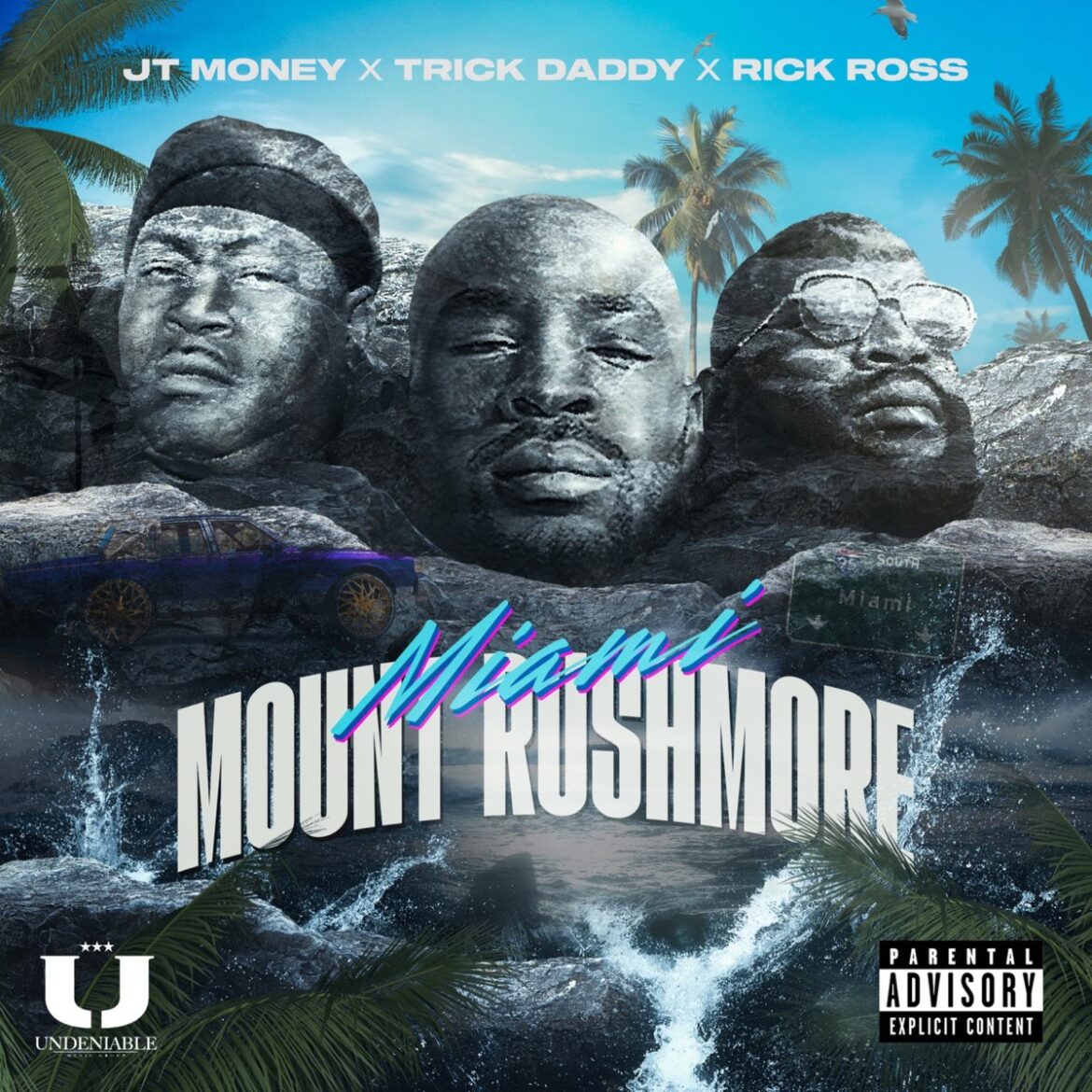 JT Money, Rick Ross ,Trick Daddy Drop “Miami Mount Rushmore” Single