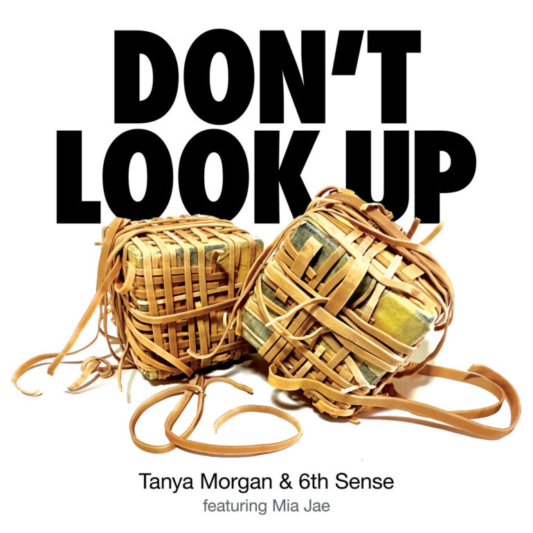 Tanya Morgan, 6th Sense Reconnect For “Don’t Look Up” Single