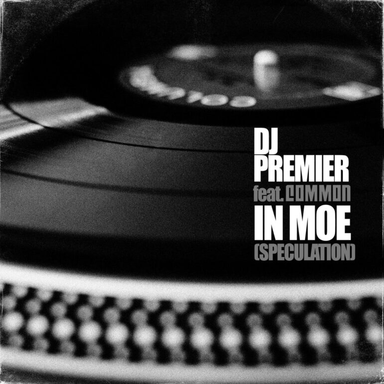 DJ Premier & Common Reunite For “In Moe (Speculation)” Single
