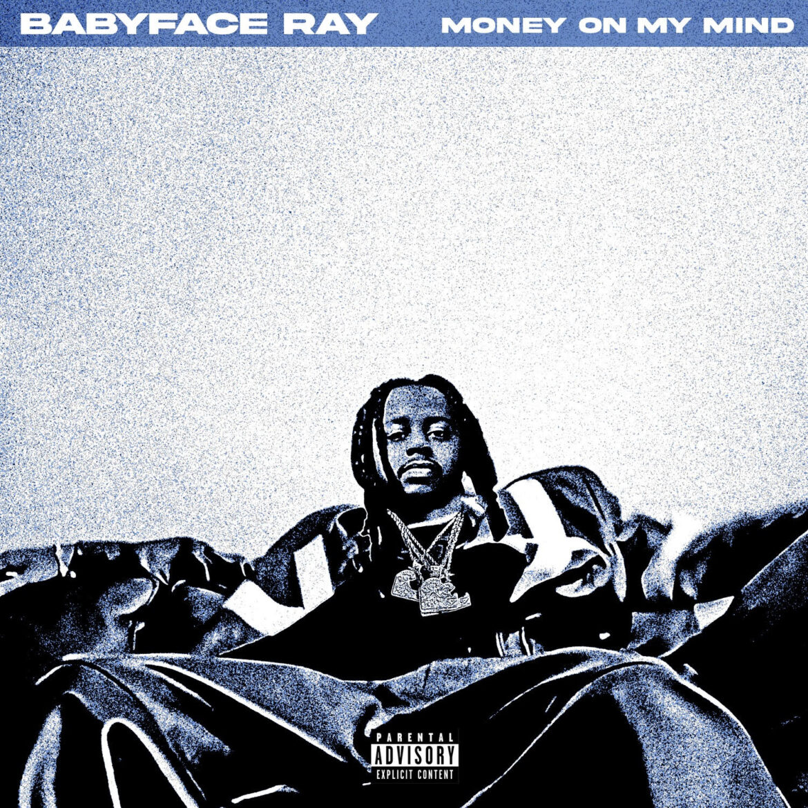 Babyface Ray Drops “Money On My Mind” Single