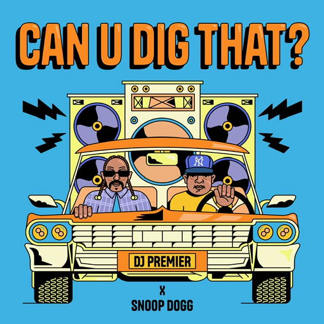 DJ Premier & Snoop Dogg Reunite For “Can U Dig That?” Single
