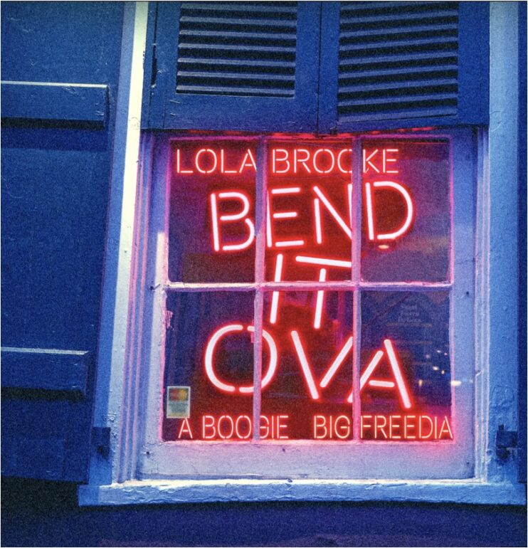 Lola Brooke, A Boogie, Big Freedia Connect For “Bend It Ova” Single