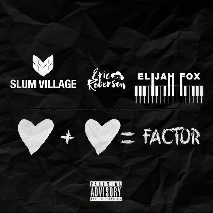 Slum Village Drops “Factor” Single