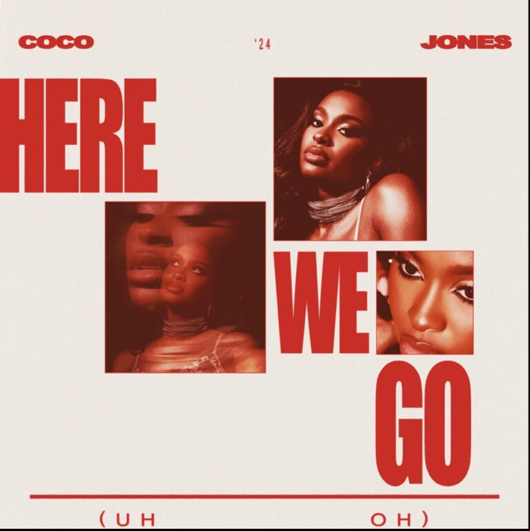 Coco Jones Returns With ‘”Here We Go (Uh Oh)” Single